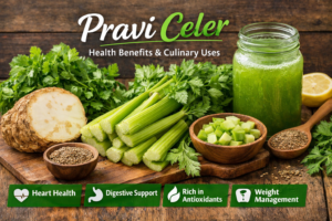 Pravi Celer: A Complete Guide to Its Health Benefits and Culinary Uses